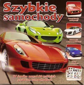 Mini encyklopedia z naklejkami - Szybkie samochody