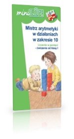 MiniLUK Mistrz arytmetyki w działaniachw zakresie 10 Liczenie w pawięci Ćw.kl.1