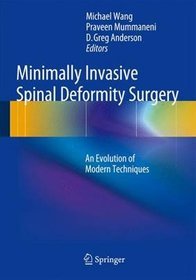 Minimally Invasive Spinal Deformity Surgery