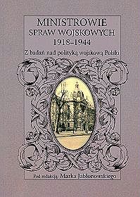 Ministrowie Spraw Wojskowych 1814 - 1944