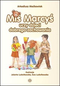 Miś Marcyś uczy dzieci