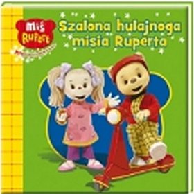 Szalona hulajnoga Misia Ruperta