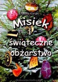 Misiek i świąteczne obżarstwo