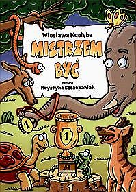 Mistrzem być