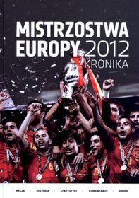 Mistrzostwa Europy 2012. Kronika