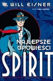 Mistrzowie Komiksu. Spirit, najlepsze opowieści