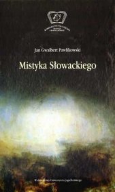 Mistyka Słowackiego