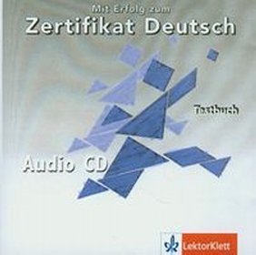 Mit Erfolg zum Zertifikat Deutsch płyta CD audio Testbuch