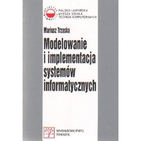 Modelowanie i implementacja systemów informatycznych