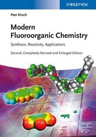 Modern Fluoroorganic Chemistry