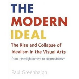 Modern Ideal The Rise  Collapse