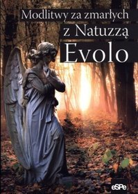 Modlitwy za zmarłych z Natuzzą Evolo