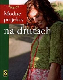 Modne projekty na drutach