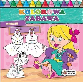 Modnisie. Kolorowa zabawa