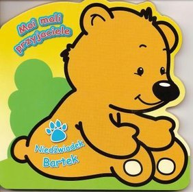 Moi mali przyjaciele - Niedźwiadek