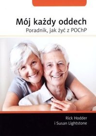 Mój każdy oddech. Poradnik, jak żyć z POChP