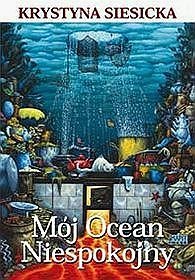 Mój Ocean Niespokojny