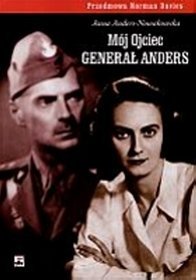 Mój ojciec generał Anders