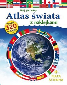 Mój pierwszy atlas świata z naklejkami