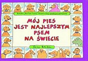 Mój pies jest najlepszym psem na świecie