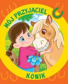 Mój przyjaciel konik