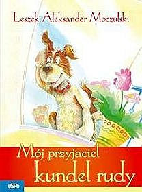 Mój przyjaciel kundel rudy