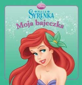 Mała Syrenka Moja bajeczka