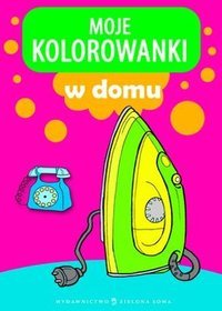 Moje kolorowanki W domu