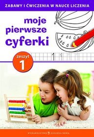 Moje pierwsze cyferki zeszyt 1