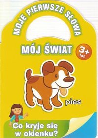 Moje pierwsze słowa Mój świat
