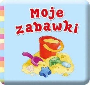 Moje zabawki