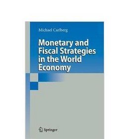 Monetary and Fiscal Strategies in the World Economy