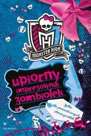 Monster High Upiorny imprezownik zombiolek