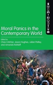 Moral Panics in the Contemporary World