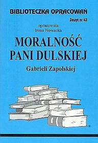 Moralność Pani Dulskiej Gabrieli Zapolskiej - zeszyt 43