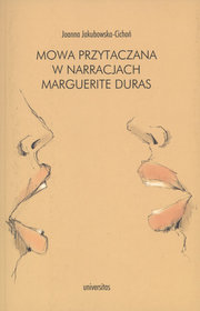 Mowa przytaczana w narracjach Marguerite Duras