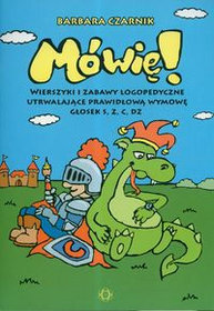 Mówię! Wierszyki i zabawy logopedyczne