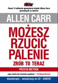 Możesz rzucić palenie - zrób to teraz. Prosta metoda
