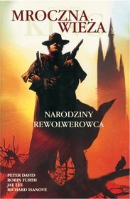 Narodziny rewolwerowca