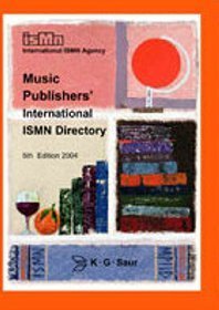 Music Publishers' Int. ISMN Directory 04