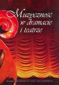 Muzyczność w dramacie i teatrze