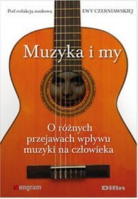 Muzyka i my