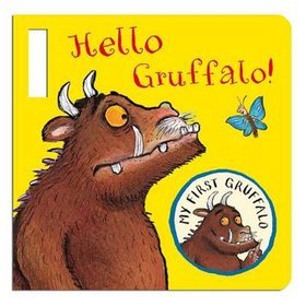 My First Gruffalo: Hello Gruffalo! Buggy Book