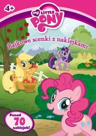 My Little Pony Bajkowe scenki z naklejkami