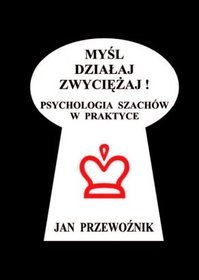 Myśl - Działaj - Zwyciężaj!