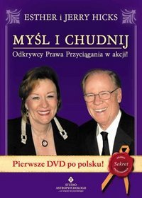 Myśl i chudnij. Odkrywcy Prawa Przyciągania w akcji