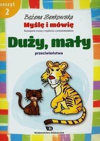 Myślę i mówię Zeszyt 2 Duży, mały przeciwieństwa