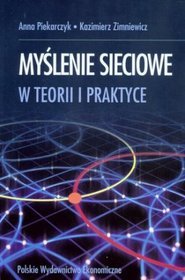 Myślenie sieciowe w teorii i praktyce