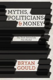 Myths, Politicians and Money