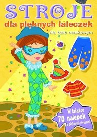 Na balu maskowym. Stroje dla pięknych laleczek